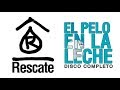 Rescate - EL Pelo En La Leche (Disco Completo) [1997]