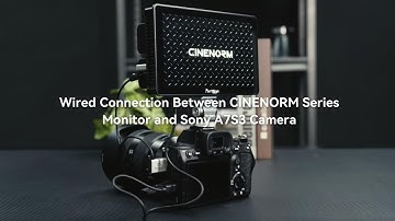 CINENORM Series Monitors Wired Connection to Sony A7 IV