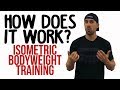 Isometric Bodyweight Training (How it Works!)