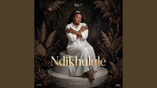 Ndikhulule (Radio) (Preview)
