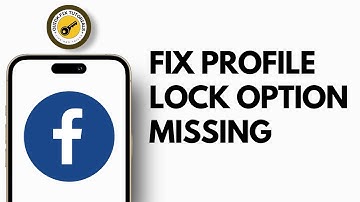How to Fix Facebook Profile Lock Option Not Showing