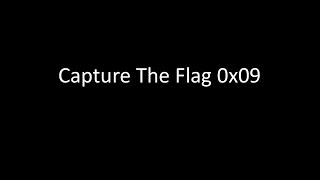 Capture The Flag | CTF 0x09