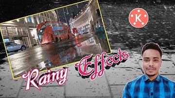 How to Add Rain Effect in Video || Kinemaster Tutorial