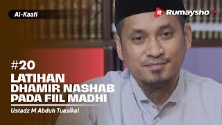 Kitab Al-Kaafi Sesi #20 - Latihan Dhamir Nashab pada Fiil Madhi - Ustadz M Abduh Tuasikal