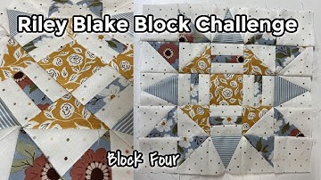 Riley Blake Block Challenge 2021 | Block Four | Relaxing Quilting