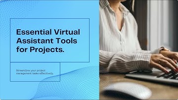 Virtual Assistant Tools for Project Management