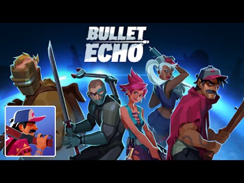 Bullet Echo Тактический PvP-шутер