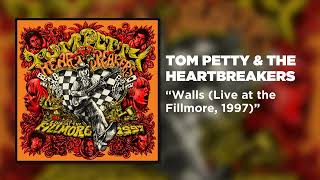 Tom Petty & The Heartbreakers - Walls (Live At The Fillmore, 1997) [Official Audio]