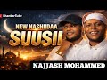 NEW NASHIIDAA 2026 NAJJASH MOHAMMED
