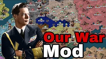 Mod Review World Conqueror 4: Our War Mod v0.0.1(Beta)