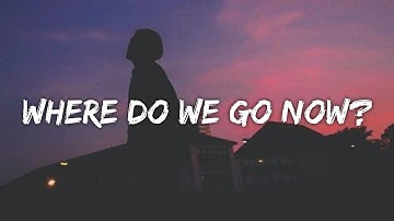 Gracie Abrams - Where do we go now? (Lyrics)