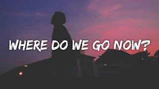 Gracie Abrams - Where do we go now? (Lyrics)