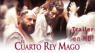 El Cuarto Rey Mago | Tráiler Oficial