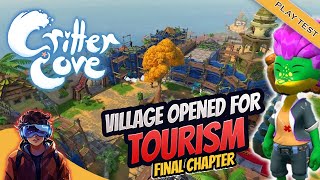 VILLAGE opened for Tourism COMPLETE Playtest  CRITTER COVE [Cozy Life Sim]