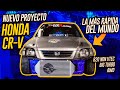 ¡NUEVO PROYECTO! - LA HONDA CR-V MÁS RÁPIDA DEL MUNDO - AWD + GRAN TURBO