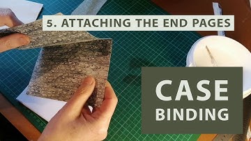 Case Binding 5:  Attaching the End Pages