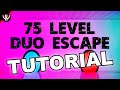 Duo escape room 75 levels tutorial code 484880584234