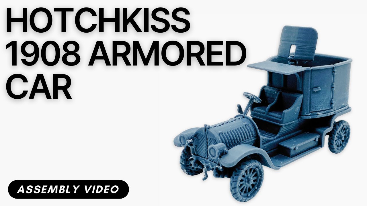 Hotchkiss 1908 Armored Car Assembly Video