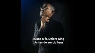 Antes de ser do bem (feat. Delero King)