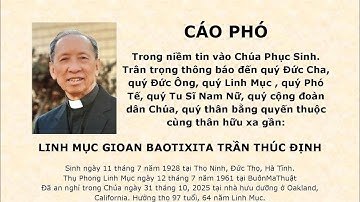 Thánh lễ an táng LINH MỤC GIOAN BAOTIXITA TRẦN THÚC ĐỊNH 1961-2025