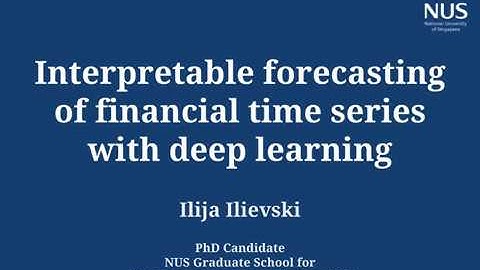 Interpretable forecasting of financial time series with deep learning