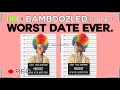 STORYTIME: The ABSOLUTE WORST date EVER. Ms. B@LDIE confronted me! | DESARAAY