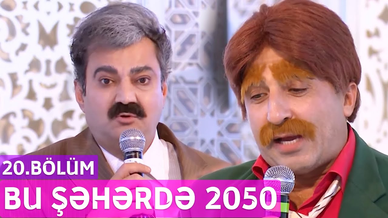 Bu Şəhərdə 2050 - 20.Bölüm