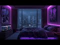 Rainy Tokyo Bedroom 🌧️🗼 | Ambient Chill Mix |Late Night Study & Relax | 3 Hours