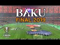 Baku 2019 | Europa League Final | Chelsea 4-1 Arsenal