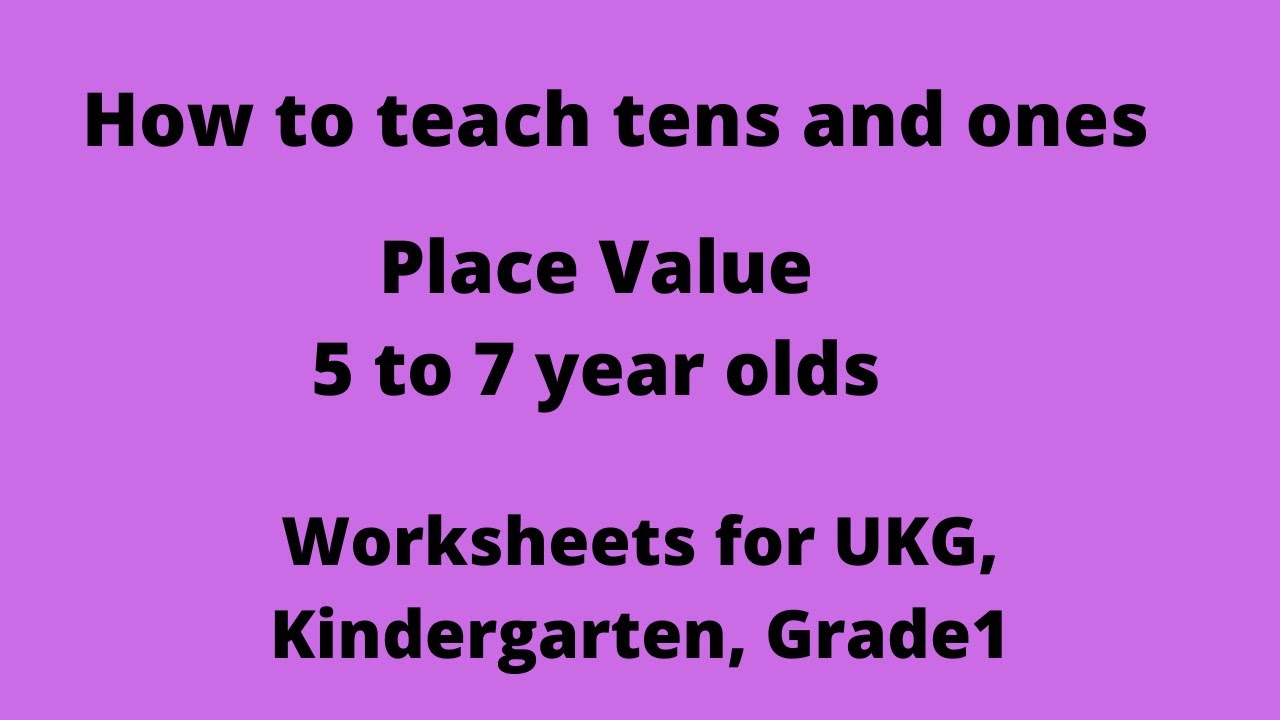 how to teach place value tens and ones maths worksheets for practice ukg kindergarten grade1 youtube