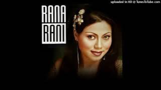 Rana Rani - BENCI