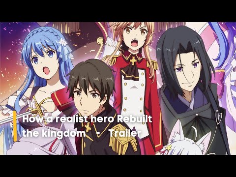 How a realist hero Rebuilt the kingdom - Trailer