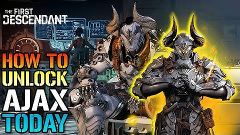 The First Descendant: How To Unlock "Ajax" For FREE Today! EASY (Farm Guide)