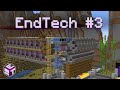 EndTech #3 - Wool Farm &amp; Map Arts