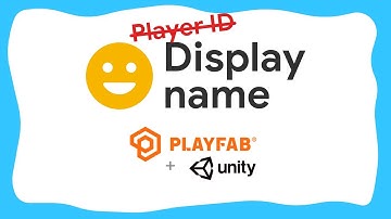 Using display name/username in Playfab! - Playfab Display name tutorial (#8)