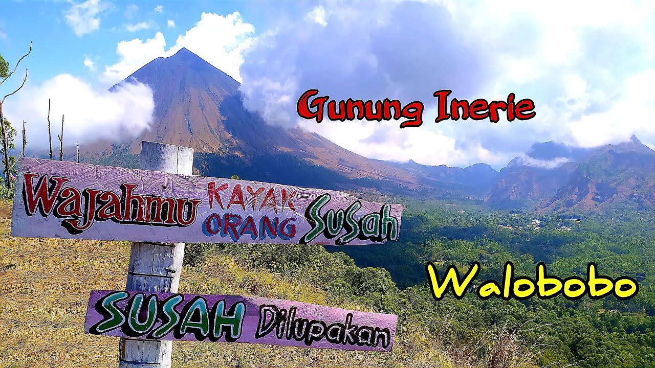 Walobobo-Gunung Inerie-Bajawa || Kab.Ngada-Flores-NTT || Pesona Alam Yang Indah ||