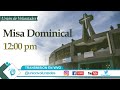 Misa Dominical, 28 de abril de 2024,