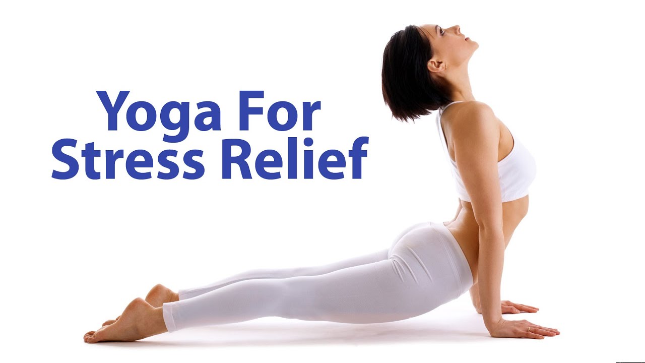7 Best Yoga Poses for Stress Relief