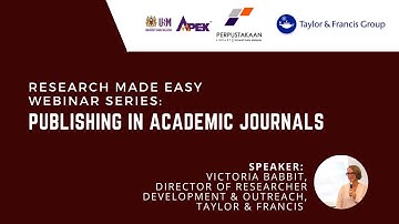 #usm #usmlibrarytv Research Made Easy Webinar: Publishing in Academic Journals