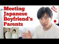 Dos and Don'ts when you meet Japanese Boyfriend's parents for the first time.