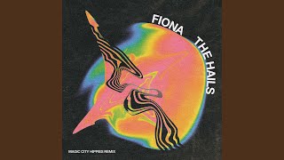 Fiona (Magic City Hippies Remix)