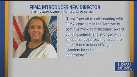 FEMA Introduces New Director for USVI Joint Recovery Office