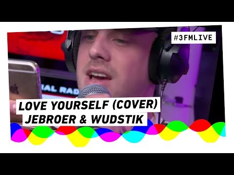 Jebroer & Wudstik - Love Yourself (Justin Bieber cover) | 3FM Live