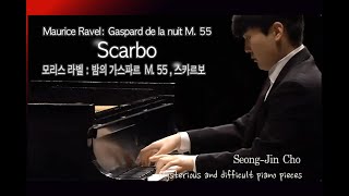 모리스 라벨 : 밤의 가스파르 M.55, 3.Scarbo.  Maurice Ravel:Gaspard de la nuit M.55, 3.Scarbo. Seong-Jin Cho