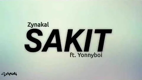 Sakit-Zynakal ft. Yonnyboi (lirik)