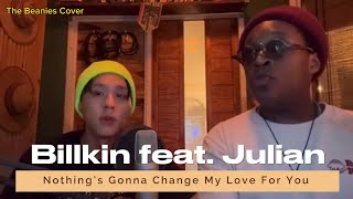 240308 [cover] Billkin - Nothing's Gonna Change My Love  for You ❤️ - The Beanies cover