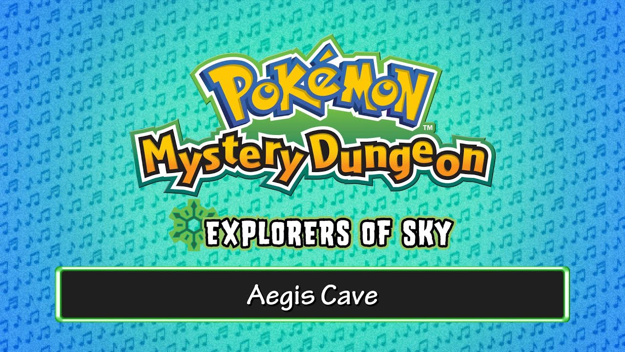 090 - Aegis Cave - (Pokémon Mystery Dungeon - Explorers of Sky)