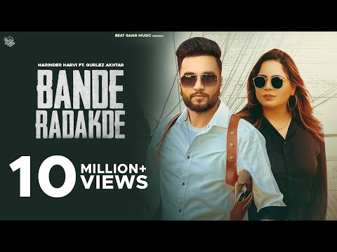 BANDE RADAKDE (Official Video) Harinder Harvi |Gurlez Akhtar|Sabba|Laddi Gill| New Punjabi Song 2022