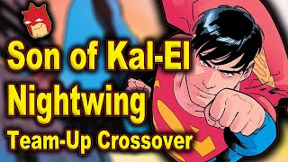 Tom Taylor's Nightwing Crossover | Superman: Son of Kal-El Issue 9 | Comic Book Review