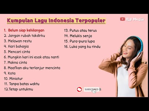 Lagu Pop Indonesia terbaru 2021 | Lagu Indonesia terpopuler 2021